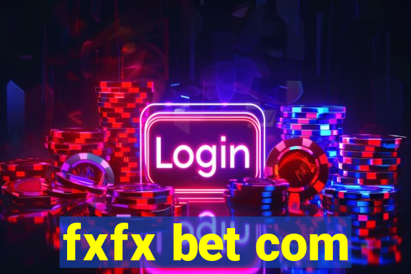 fxfx bet com